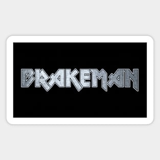 Brakeman Magnet